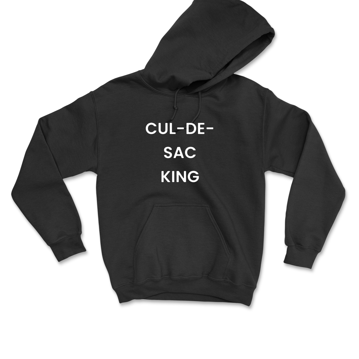 Cul-de-sac King Hooded Sweatshirt