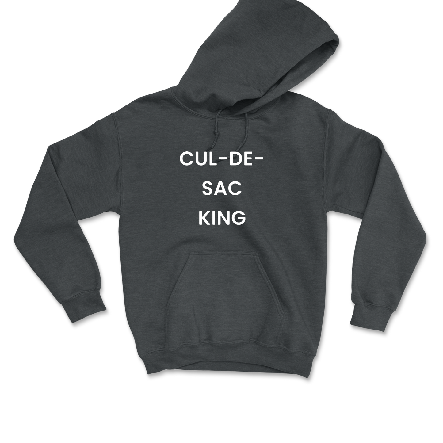 Cul-de-sac King Hooded Sweatshirt