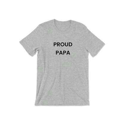 Proud Papa Short Sleeve Tee