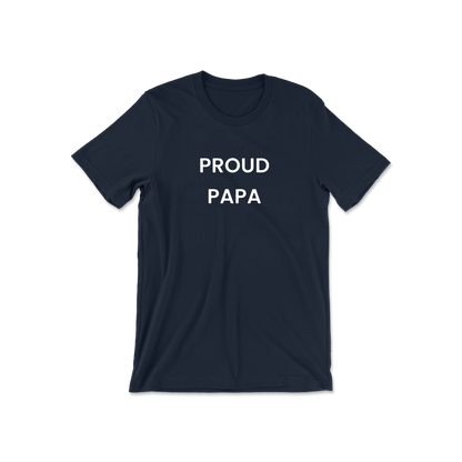 Proud Papa Short Sleeve Tee