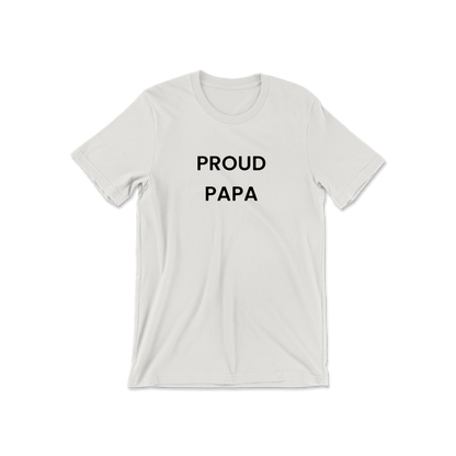 Proud Papa Short Sleeve Tee