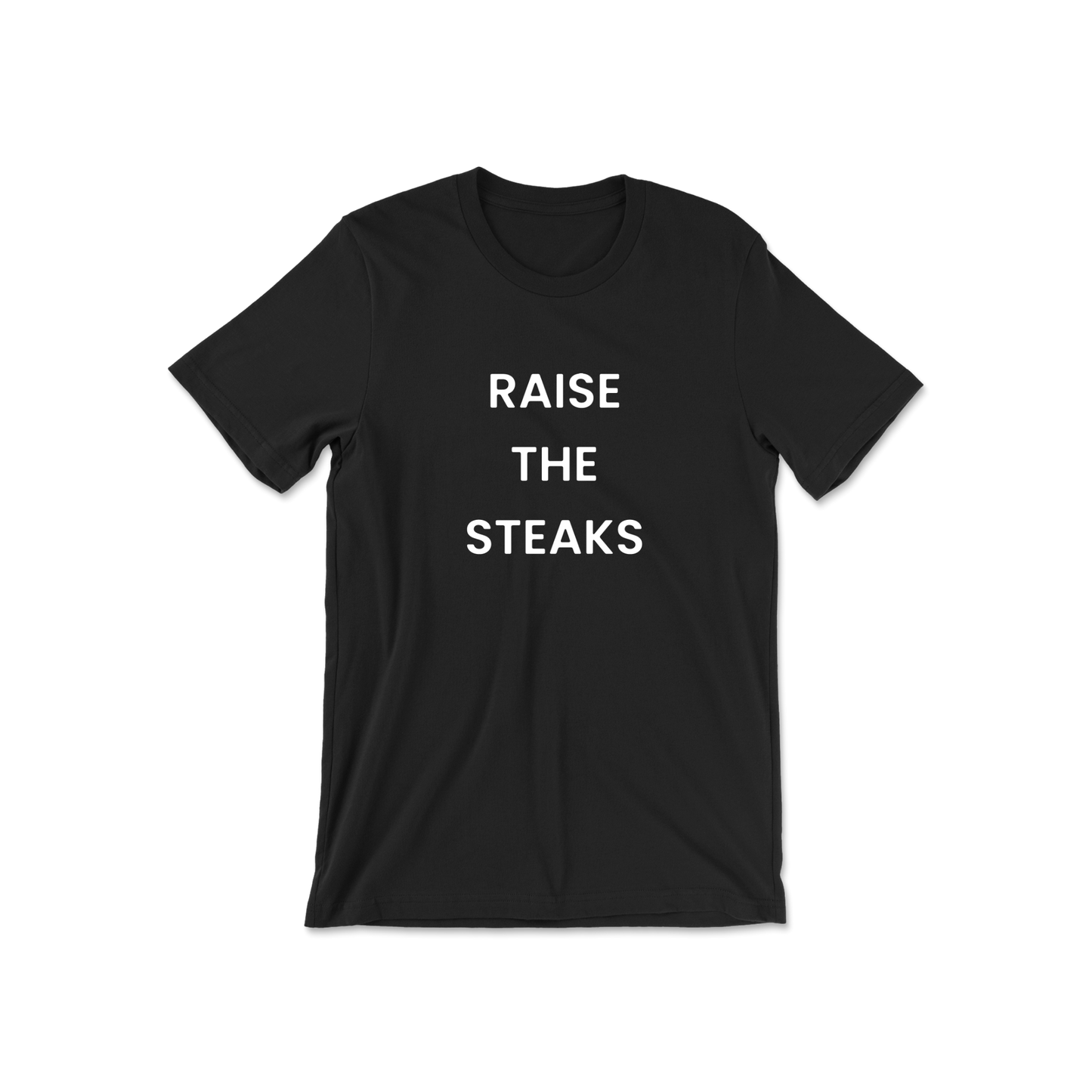 Raise The Steaks Short Sleeve Tee