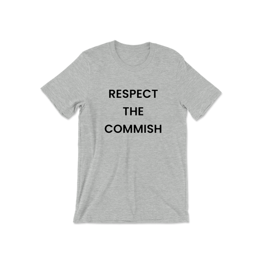 Respect The Commish Short Sleeve Tee