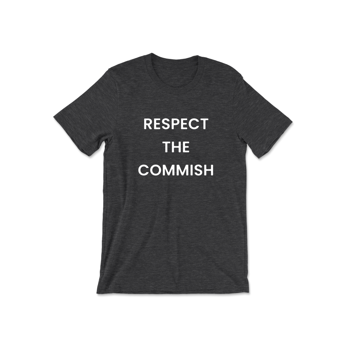 Respect The Commish Short Sleeve Tee