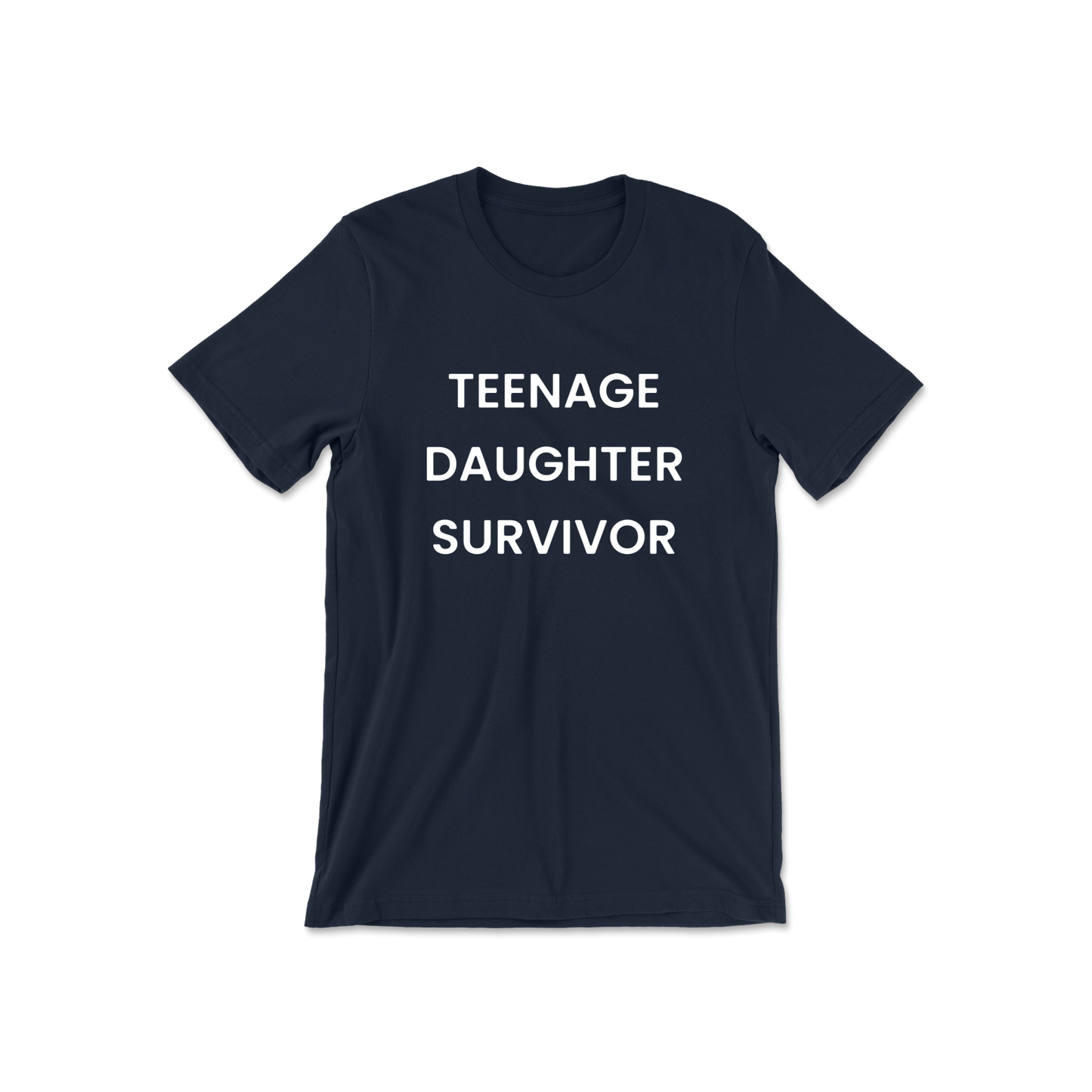 Teenage Daughter Survivor Short Sleeve Tee