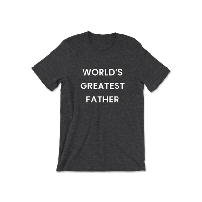 World's Greatest Father Short Sleeve Tee