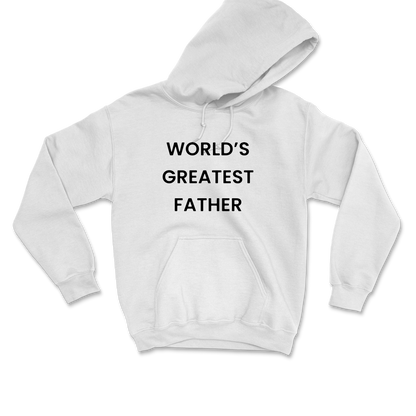 World's Greatest Father Hooded Sweatshirt