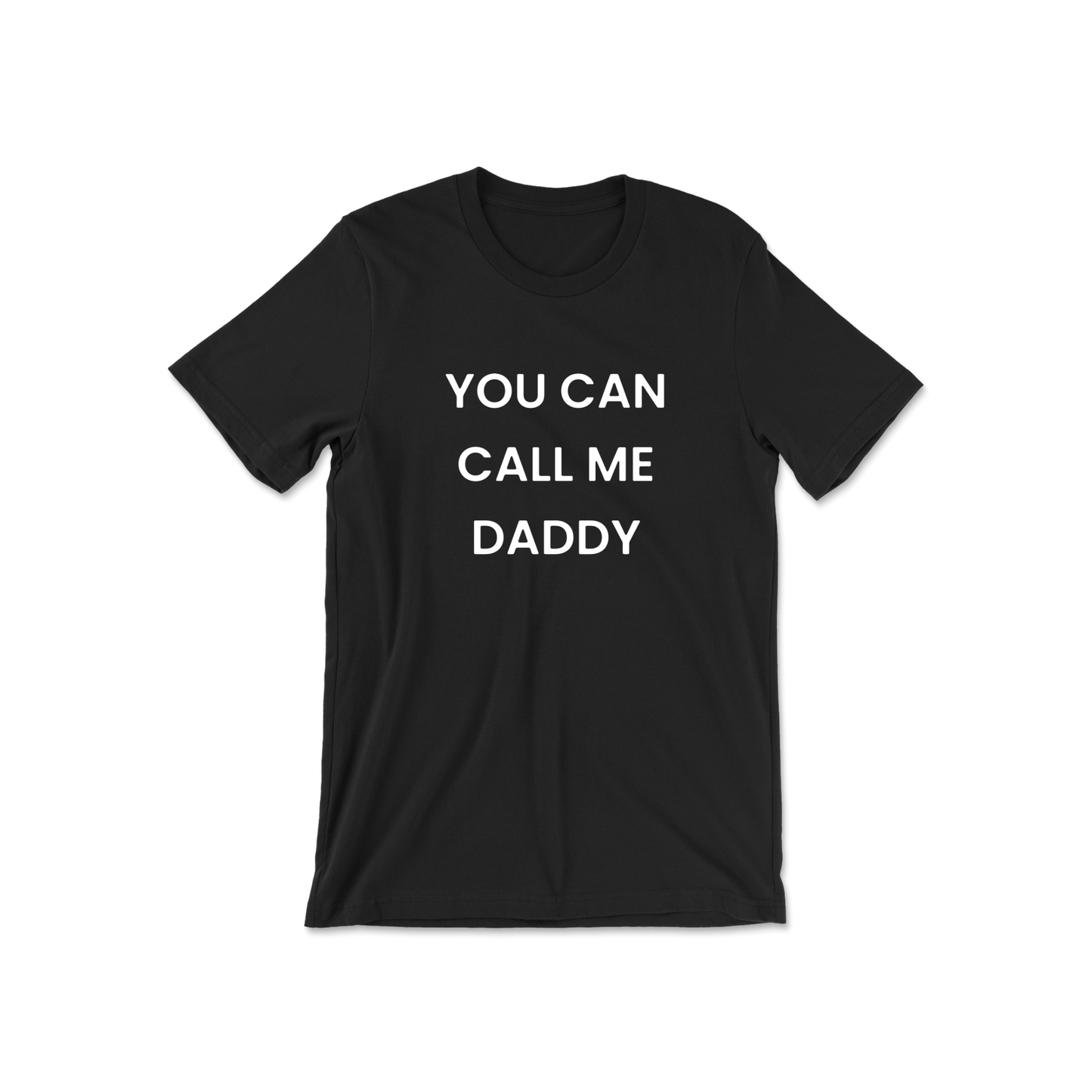 You Can Call Me Daddy Short Sleeve Tee